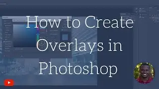 How to Create Color Overlays in Photoshop - #3 Ways