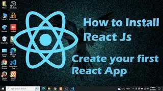 Install React Js Create first App | for Beginners