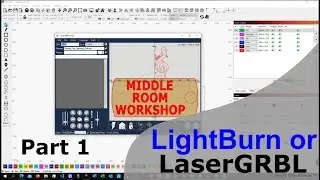 LaserGRBL & LightBurn - Get started | Which one should you choose? | Part 1 (LaserGRBL) | NEJE 3 PRO