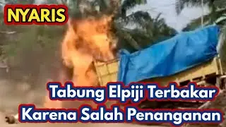 Nyaris | Tabung Elpiji Meledak Karena Salah Penanganan