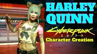 Cyberpunk 2077 Harley Quinn (1.5 Updated in Comments) Character Creation