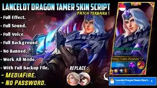 Lancelot Dragon Tamer Skin Script No Password MediaFire Full Effect Voice Sound Kungfu Panda Patch