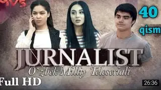 Jurnalist (o_zbek serial) 40 qism Журналист (узбек сериали 40 qism
