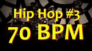 70 BPM - Hip Hop #3 - 4/4 Drum Beat - Drum Track