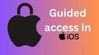 Guided Access in iOS | Aether Max. | Tips and Tricks