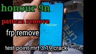 honour 9n pin pattern remove |honour 9n frp remove mrt 3.19