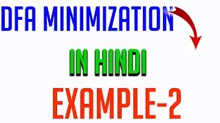 dfa minimization example 2 in hindi |Solved Example of Deterministic Finite Automata Minimization