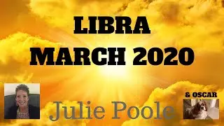 LIBRA MARCH 2020 - FINALLY, SUCCESS & PROSPERITY!