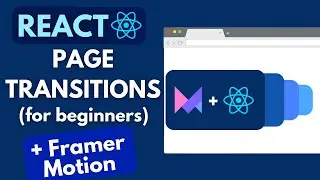 Beginners React Page Transitions Tutorial - Framer Motion & React Router | Beginners Tutorial