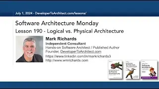 Lesson 190 - Logical vs Physical Architecture