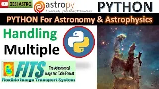 How To Read/ Extract Data/Plots Multiple FITS File | Astropy| Python For ASTRONOMY| IMAGE Analysis|