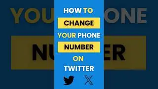 How Do I Change My Phone Number on Twitter (X)