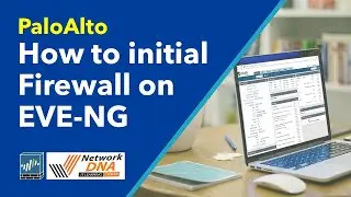 Palo Alto Firewall - How to initial the firewall on EVE-NG