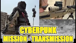 Cyberpunk : MISSION - Transmission