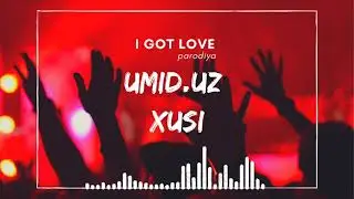 UmiD uZ & XUSI - I Got Love #пародия