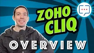 Zoho Cliq Overview in 5 minutes (2022)