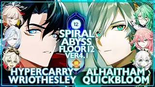 Wriothesley Hypercarry & Alhaitham Spread | Spiral Abyss 4.1 - Floor 12 (Genshin impact)