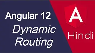 Angular 12 tutorial in Hindi #40 Dynamic Routing in angular