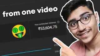 How I Made ₹53,000 From One Youtube Video 🔥