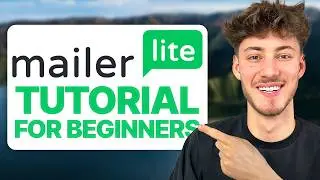 Mailerlite Tutorial For Beginners 2024 (Beginner Guide)