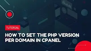 How to set the PHP Version per Domain in cPanel | Hosting Tutorial