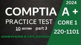 CompTIA A+ Certification Practice Test #3 for core 1