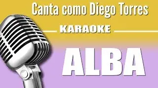 Diego Torres - Alba - Karaoke Vision