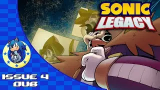 Sonic Legacy: Issue 4 (Official Dub)