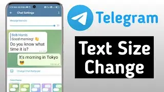 how to change text size in telegram | change font size in telegram