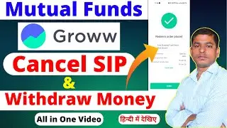 How to Cancel SIP and Withdraw Money in Groww | How to stop sip in Groww | SIP kaise band kare groww