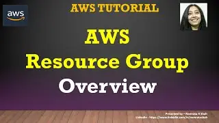 AWS Tutorial - AWS Resource Group