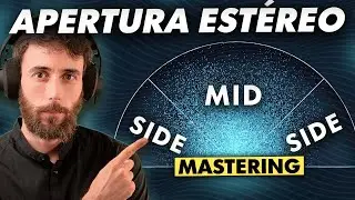 TÉCNICA Mid/Side para MASTERING ► COMPRESIÓN + SATURACIÓN +  EQ + WIDER