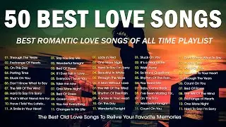 Top 50 Old Love Songs Playlist  ♥ Timeless Greatest Romantic Classic Songs of the 70s, 80s & 90s