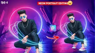 Picsart Neon Light Effect | Neon Glowing Effect Picsart | Neon Light Editing | Picsart Editing