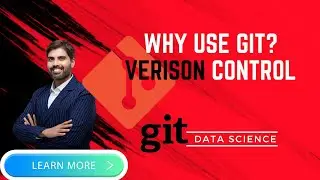 Why to use Git - Version Control?