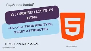 11: HTML Tutorial for Beginners in తెలుగు| Learn about ordered list in html in telugu