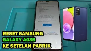 Cara Reset Ulang Samsung Galaxy A03S Seperti Beli Baru