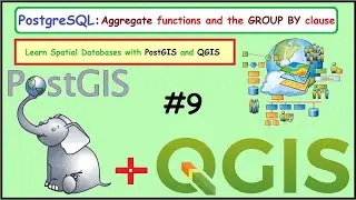 Aggregate Functions and GROUP BY  | Learn Spatial DB with PostGIS, QGIS | Part 9 | @GISSchools