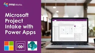 Microsoft Project Intake with Power Apps