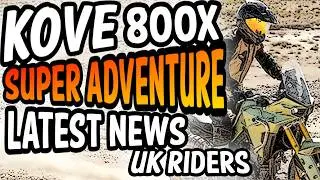 Breaking News Kove 800X Super Adventure Kove UK