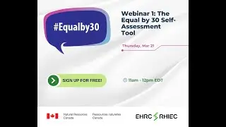 Webinar 1 : The Equal by 30 Self Assessment Tool Meeting Recording