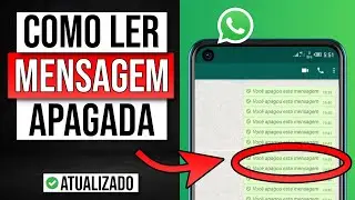 Como LER MENSAGENS APAGADAS do WHATSAPP (depois da atualização)