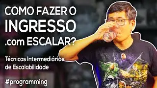 Como fazer o Ingresso.com escalar? | Conceitos Intermediários de Web