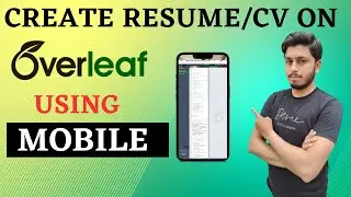 How To Create a Resume or Cv Using Overleaf 2023 | Create Resume On Overleaf | Overleaf