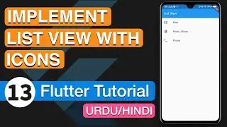 13 - Implement List View With Icons in Flutter | Android Studio Tutorial 2020 | Hindi/Urdu