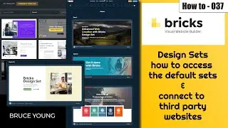 Bricks Builder Free Design Sets - How to access the default sets & connect to third party websites