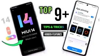 MIUI 14 New Top 9+ Unique Hidden Features (Tips & Tricks) | MIUI 14 Update