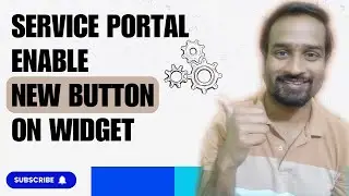 How to enable New Button on List for End Users in Service Portal Widgets in ServiceNow?