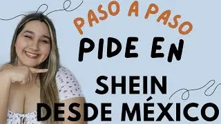 CÓMO PEDIR EN SHEIN DESDE MÉXICO- PASO A PASO 2023