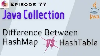 HashMap vs HashTable | Difference Between HashMap and HashTable | Java Collection Framework